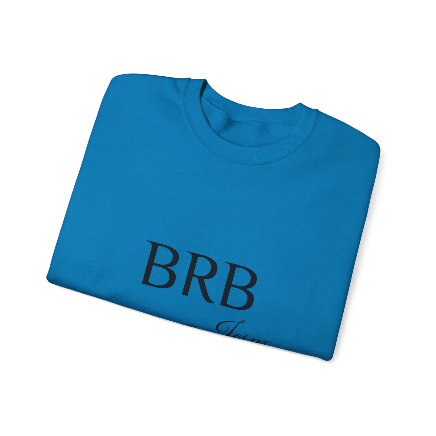 BRB Crewneck Sweatshirt